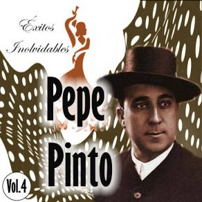 Pepe Pinto - Éxitos Inolvidables, Vol. 4 album cover