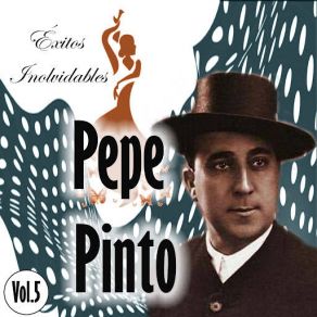 Pepe Pinto - Éxitos Inolvidables, Vol. 5 album cover