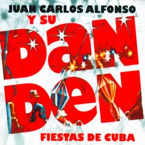 Fiestas De Cuba (Remasterizado) album cover