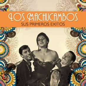 Los Machucambos Sus Primeros Éxitos (CD1) album cover