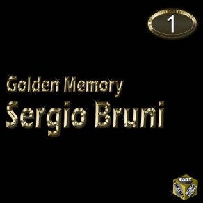 Sergio Bruni, Vol. 1 (Golden Memory) album cover
