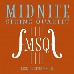 MSQ Performs 311 album cover