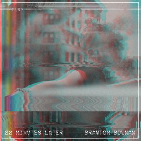 22 Minutes Later album cover