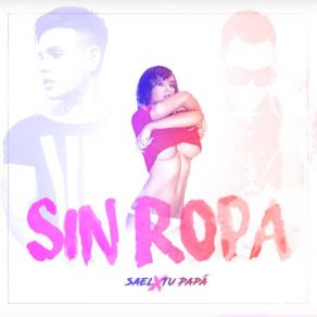Sin Ropa (Single) album cover