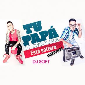 Esta Soltera (Remix) (Single) album cover