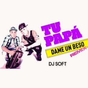 Dame Un Beso (Remix) (Single) album cover