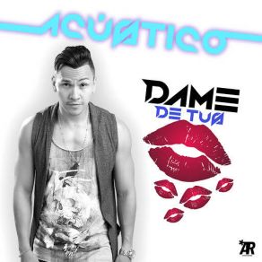 Dame De Tus Besos (Acústico) (Single) album cover