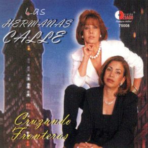 Cruzando Fronteras album cover