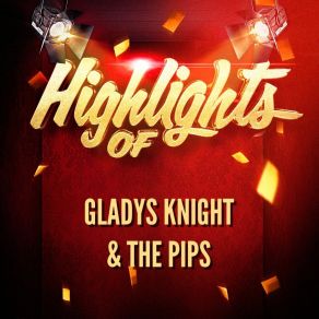 Highlights Of Gladys Knight & The Pips album cover