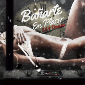 Bañarte En Placer (Single) album cover