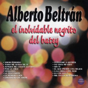 Alberto Beltrán, El Inolvidable Negrito Del Batey album cover