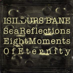 Sea Reflections / Eight Moments Of Eternity album cover