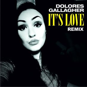 It's Love (Remixes) album cover
