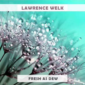 Fresh As Dew album cover