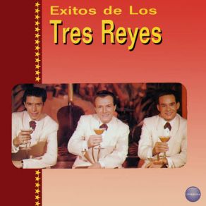 Exitos De Los Tres Reyes album cover