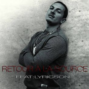 Retour À La Source (Lyricson) (Single) album cover
