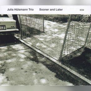 Sooner & Later album cover