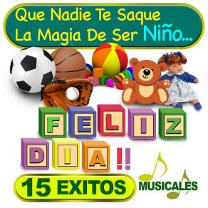 Feliz Dia, 15 Exitos Musicales album cover