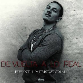 De Vuelta A Lo Real (Lyricson) (Single) album cover