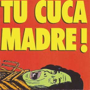 Tu Cuca Madre Ataca De Nuevo album cover