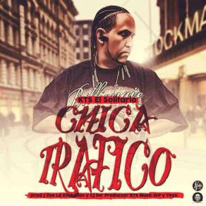 Chica Trafico (Single) album cover