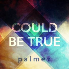 Could Be True album cover
