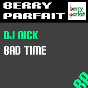 Bad Time album cover