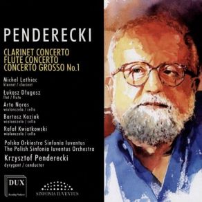 Krzysztof Penderecki: Clarinet Concerto; Flute Concerto; Concerto Grosso No. 1 album cover