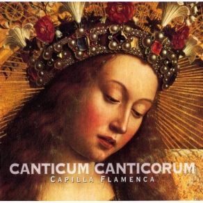 Capilla Flamenca - Canticum Canticorum album cover