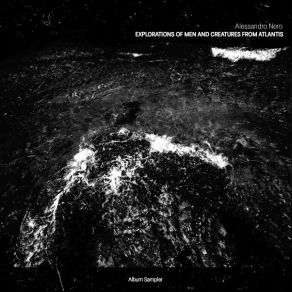 Explorations Of Men And Creatures From Atlantis (Album Sampler) album cover