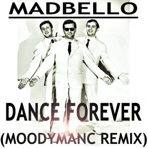 Dance Forever (Moodymanc Remix) album cover