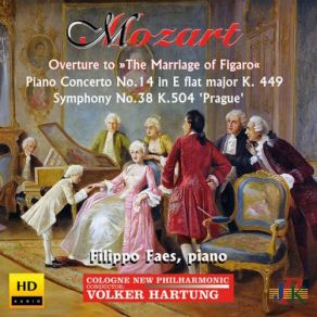 Mozart: Overture To The Marriage Of Figaro, Piano Concerto No. 14 & Symphony No. 38 album cover