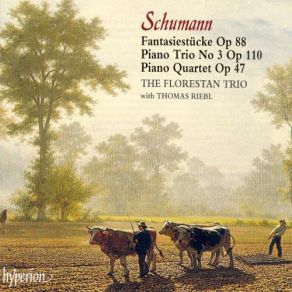 Schumann: Piano Trios, Op. 88; Piano Quartet, Op. 47 album cover