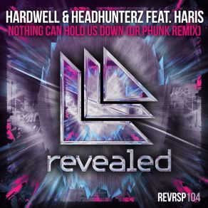 Nothing Can Hold Us Down (Dr Phunk Remix) (Maxi-Single) album cover