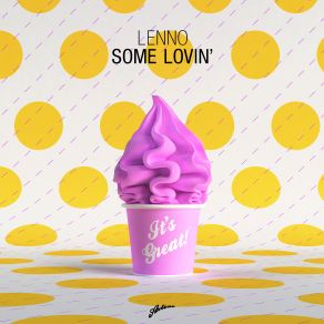 Some Lovin (Maxi-Single) album cover