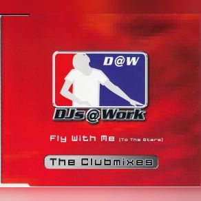 Fly With Me (To The Stars) (The Clubmixes) (Maxi-Single) album cover