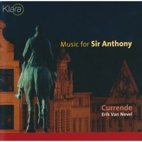 Currende - Music For Sir Anthony album cover