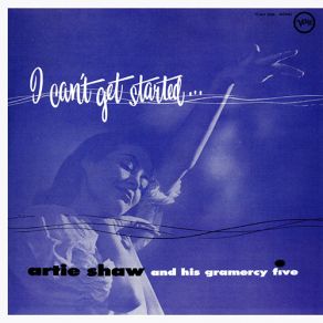 I Can T Get Started album cover