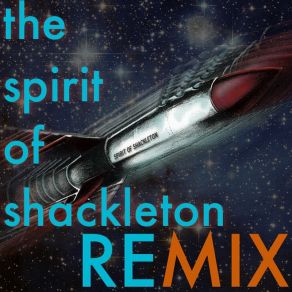 The Spirit Of Shackleton Remix By GP (Single) album cover