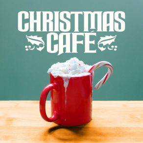 Christmas Cafe 2016 album cover