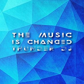 The Music Is Changed album cover