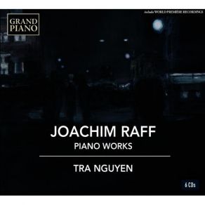 Raff - Piano Works - Tra Nguyen album cover