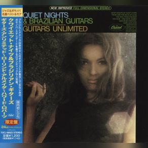Quiet Nights And Brazilian Guitars (Japan Edition) album cover