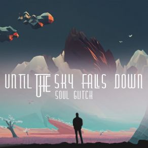 Until The Sky Falls Down album cover