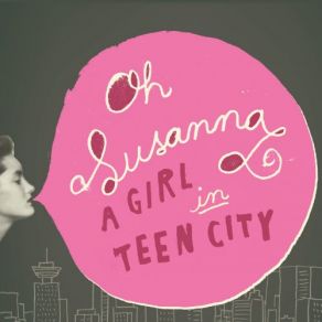 A Girl In Teen City album cover