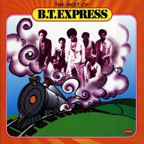 The Best Of B. T. Express album cover