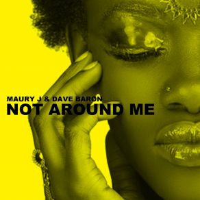 Not Around Me album cover