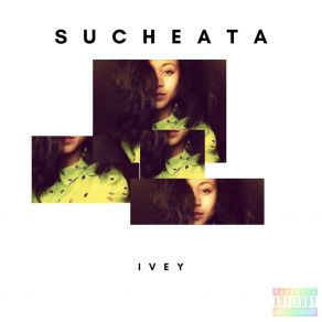 Sucheata Ivey album cover