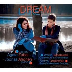 Witold Lutoslawski, Anrzej Czajkowski - Dream Lake album cover