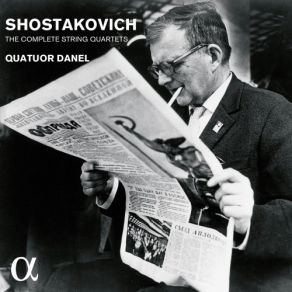 Shostakovich - The Complete String Quartets - Quatuor Danel album cover